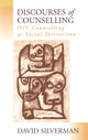 Book cover of: Discourses of Counselling. By: David Silverman