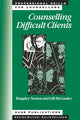 Book cover of: Counselling Difficult Clients