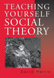 Book cover of: Teaching Yourself Social Theory