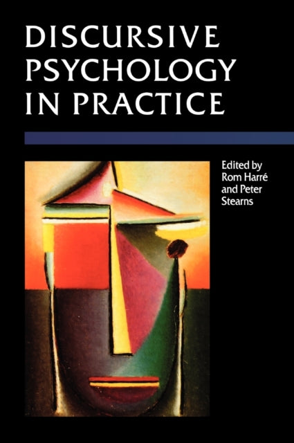 Book cover of: Discursive Psychology in Practice