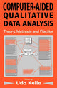 Book cover of: Computer-Aided Qualitative Data Analysis. By: Udo Kelle