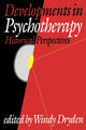 Book cover of: Developments in Psychotherapy. By: Windy Dryden