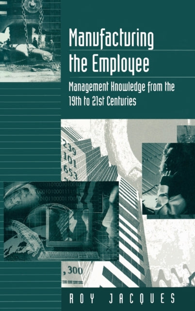 Book cover of: Manufacturing the Employee