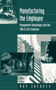 Book cover of: Manufacturing the Employee