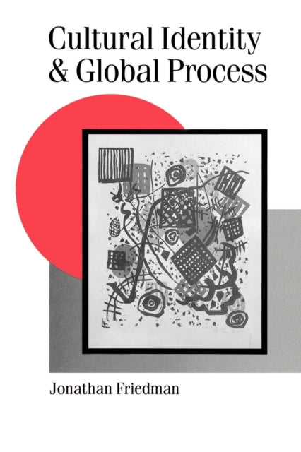 Book cover of: Cultural Identity and Global Process