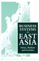Book cover of: Business Systems in East Asia. By: Richard Whitley