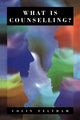 Book cover of: What Is Counselling?