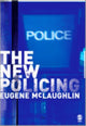 Book cover of: New Policing. By: Eugene McLaughlin