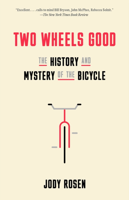 Book cover of: Two Wheels Good. By: Jody Rosen