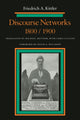 Book cover of: Discourse Networks, 1800/1900