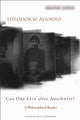 Book cover of: Can One Live After Auschwitz?. By: Theodor W. Adorno
