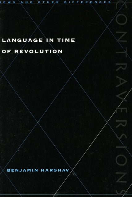 Book cover of: Language in Time of Revolution. By: Benjamin Harshav
