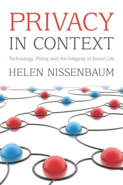 Book cover of: Privacy in Context. By: Helen Fay Nissenbaum