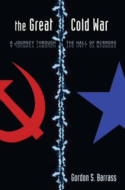 Book cover of: Great Cold War. By: Gordon S. Barrass