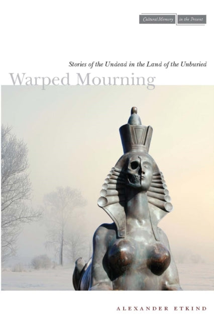 Book cover of: Warped Mourning