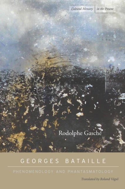 Book cover of: Georges Bataille. By: Rodolphe Gasché