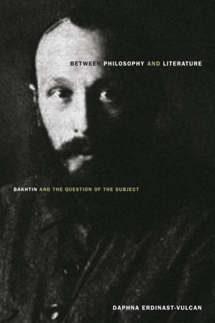 Book cover of: Between Philosophy and Literature. By: Daphna Erdinast-Vulcan