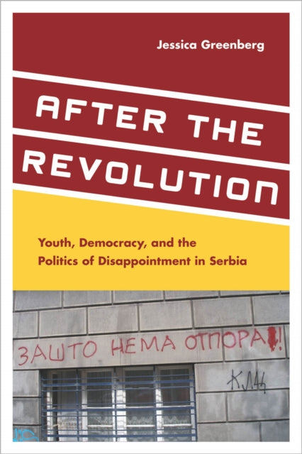 Book cover of: After the Revolution. By: Jessica Greenberg