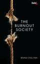 Burnout Society 9780804795098 Byung-Chul Han