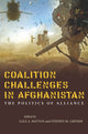 Book cover of: Coalition Challenges in Afghanistan. By: Gale A. Mattox