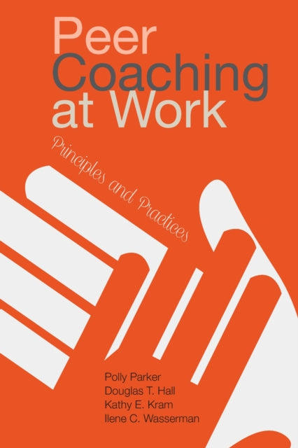 Book cover of: Peer Coaching at Work. By: Polly Parker