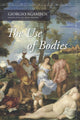 Book cover of: Use of Bodies. By: Giorgio Agamben