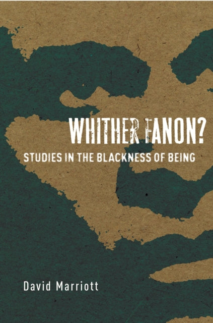 Book cover of: Whither Fanon?. By: David Marriott