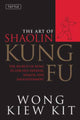 The Art of Shaolin Kung Fu