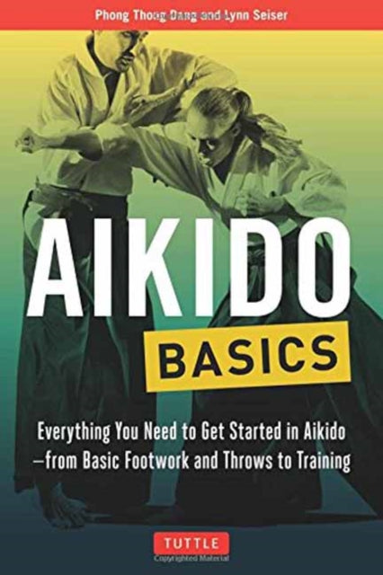 Book cover of: Aikido Basics. By: Phong Thong Dang