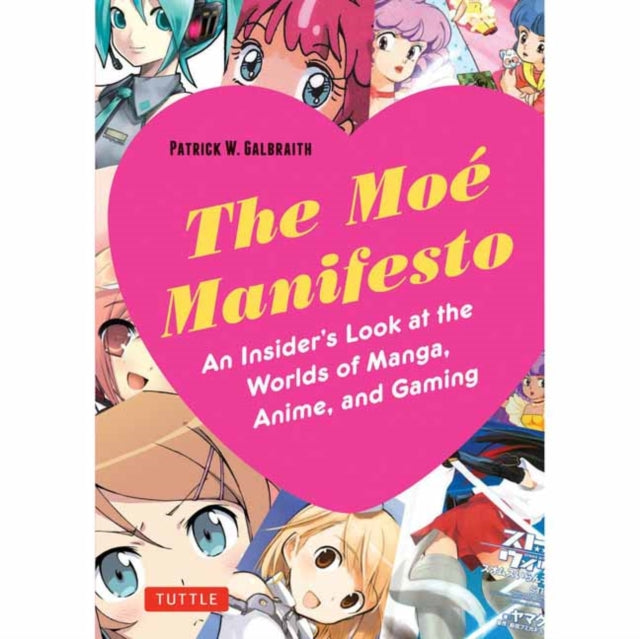 Book cover of: Moe Manifesto. By: Patrick W. Galbraith