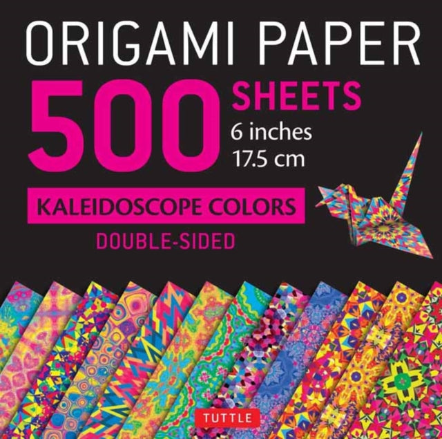 Book cover of: Origami Paper 500 sheets Kaleidoscope Patterns 6" (15 cm)