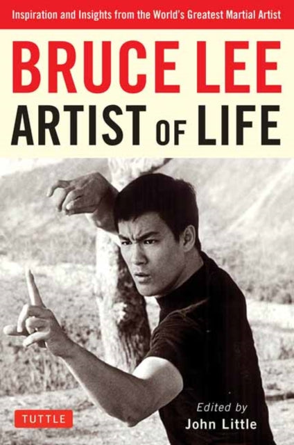 Book cover of: Bruce Lee Artist of Life. By: Bruce Lee