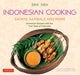 Book cover of: Indonesian Cooking: Satays, Sambals and More. By: Dina Yuen