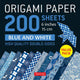 Book cover of: Origami Paper 200 sheets Blue and White Patterns 6" (15 cm). By: Tuttle Tuttle Publishing