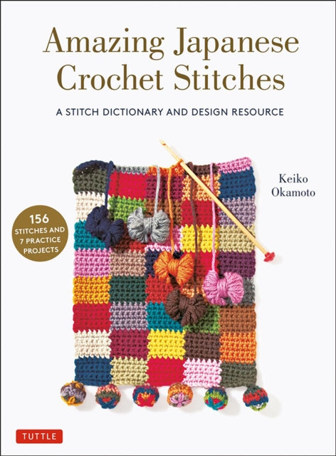 Book cover of: Amazing Japanese Crochet Stitches. By: Keiko Okamoto