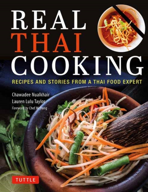 Book cover of: Real Thai Cooking. By: Chawadee Nualkhair