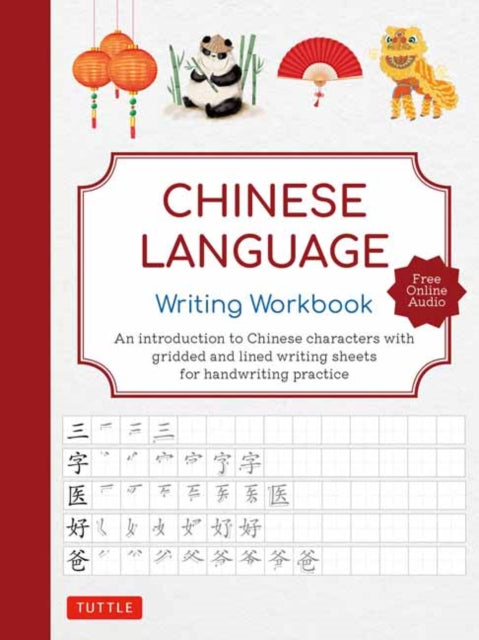 Book cover of: Chinese Language Writing Workbook. By: Tuttle Tuttle Studio