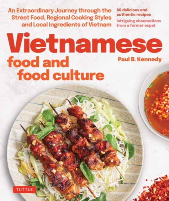 Book cover of: Vietnamese Food and Food Culture. By: Paul B. Kennedy
