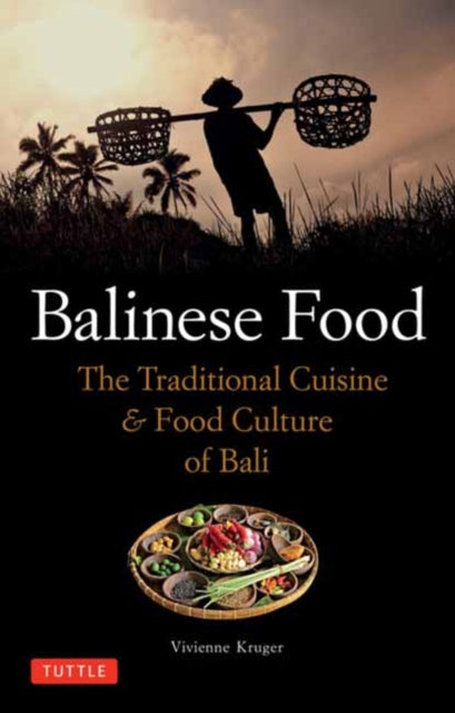Book cover of: Balinese Food. By: Vivienne Kruger
