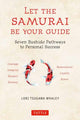 Book cover of: Let the Samurai Be Your Guide. By: Lori Tsugawa Whaley