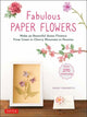 Book cover of: Fabulous Paper Flowers