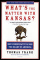 Book cover of: What's The Matter With Kansas?