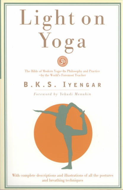 Book cover of: Light on Yoga. By: B. K. S. Iyengar