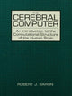 Book cover of: Cerebral Computer. By: Robert J. Baron