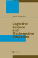 Book cover of: Cognitive Science and Mathematics Education. By: Alan H. Schoenfeld