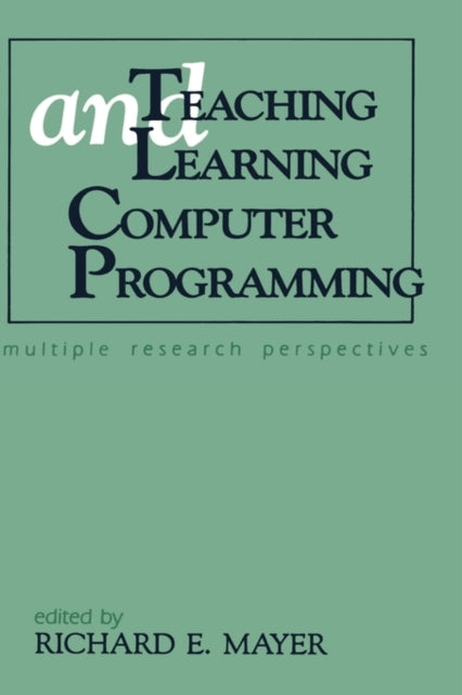 Book cover of: Teaching and Learning Computer Programming. By: Richard E. Mayer