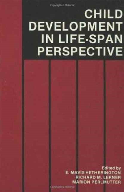 Book cover of: Child Development in a Life-Span Perspective