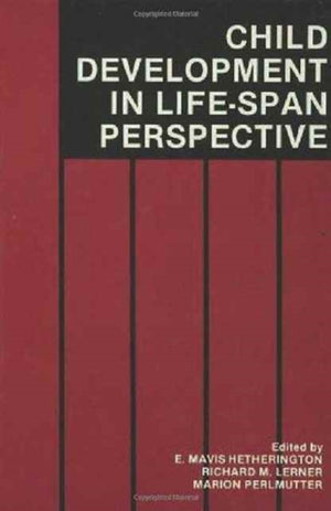 Child Development in a Life-Span Perspective