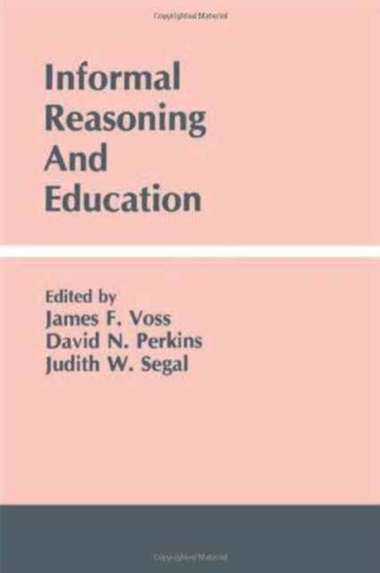 Book cover of: Informal Reasoning and Education