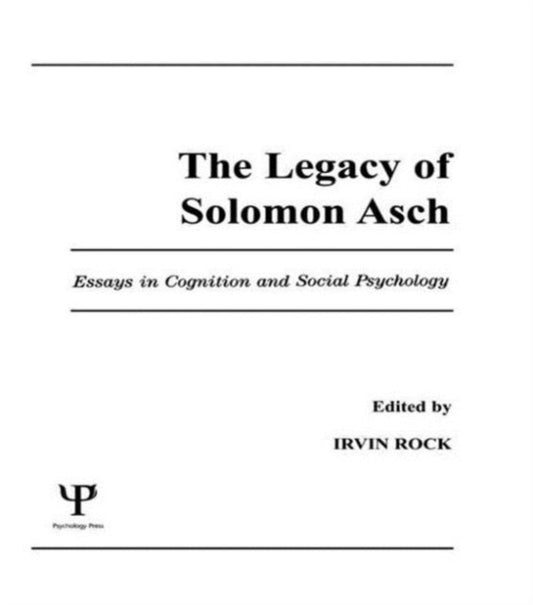 Book cover of: Legacy of Solomon Asch